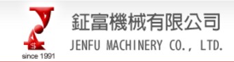 JENFU MACHINERY CO., LTD